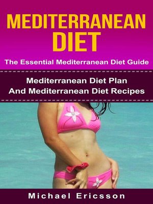 cover image of Mediterranean Diet--The Essential Mediterranean Diet Guide